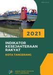 Welfare Indicators of Tangerang Municipality 2021