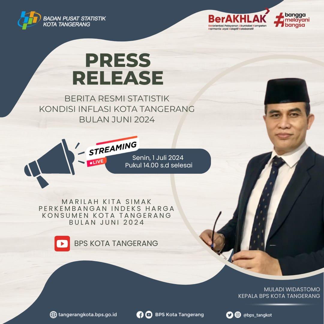 Press Release Berita Resmi Statistik Kondisi Inflasi Kota Tangerang Bulan Juni 2024