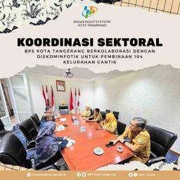 Kolaborasi Pembinaan 104 Kelurahan Cinta Statistik di Kota Tangerang