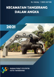 Kecamatan Tangerang Dalam Angka 2021
