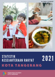 Statistik Kesejahteraan Rakyat Kota Tangerang 2021